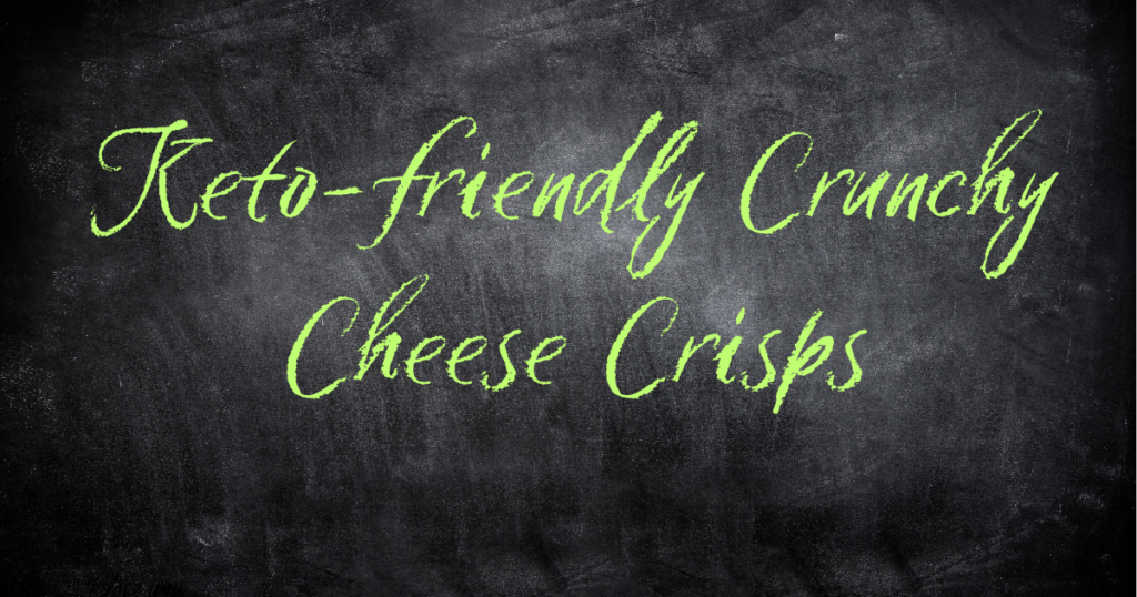 🍴Keto-friendly Crunchy Cheese Crisps