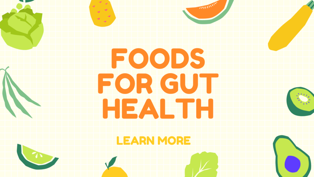 🥩 “From the Inside Out: Foods for a Healthy Gut”